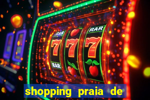 shopping praia de belas cinema